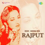 Rajput - Hameeda Bano Song Download