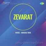 Zevarat - Hameeda Bano Song Download